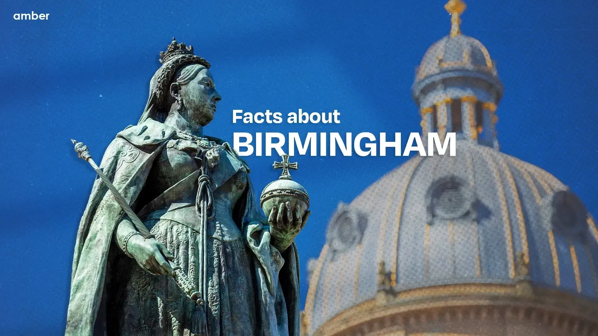 31 Interesting Facts About Birmingham Nobody Told You Before Amber